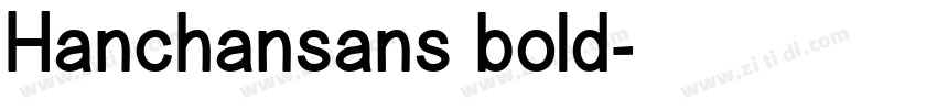 Hanchansans bold字体转换